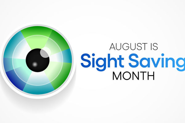 August is Sight Saving Month